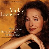 Vicky Leandros - Weil mein Herz Dich nie vergisst
