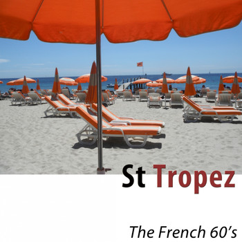 Various Artists - St tropez / The french 60S (Remastered 2018)