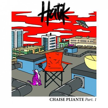 HATIK - Chaise pliante, pt. 1 (Explicit)