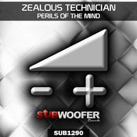 Zealous Technician - Perils of the Mind
