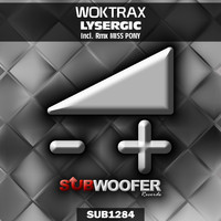 Woktrax - Lysergic