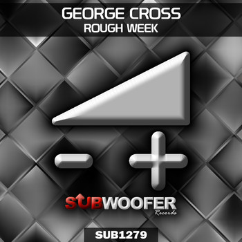 George Cross - Rough Week