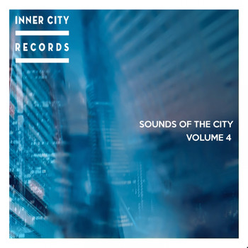 Various Artists - Sounds of the City, Vol. 4