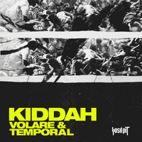Kiddah - Volare/Temporal