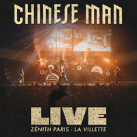 Chinese Man - Live (Zenith - Paris La Villette)