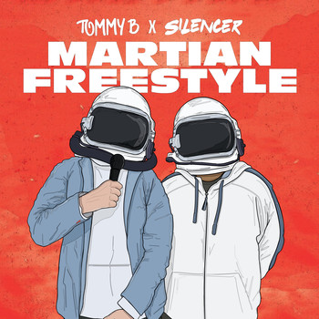 Tommy B, Silencer - Martian Freestyle