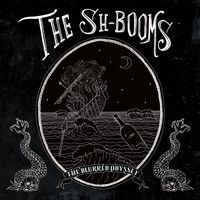 The Sh-Booms - The Blurred Odyssey (Explicit)