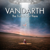 Vandarth - The Truth Is Out There