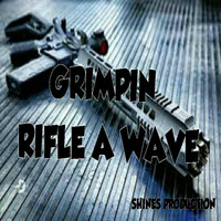 Grimpin - Rifle a Wave