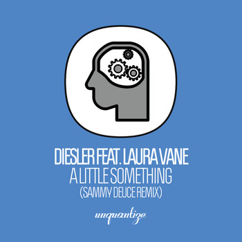 Diesler featuring Laura Vane - A Little Something (Sammy Deuce Remix)