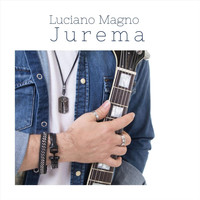 Luciano Magno - Jurema