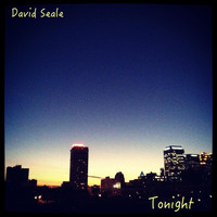 David Seale - Tonight