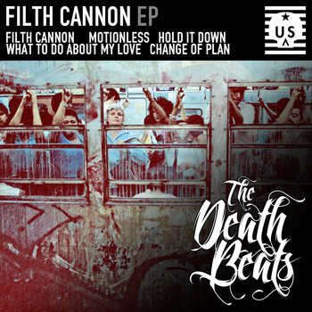 The Death Beats - Filth Cannon