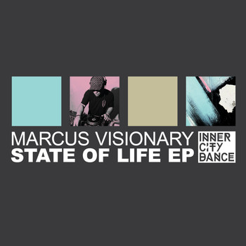 Marcus Visionary - State Of Life