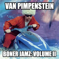 Van Pimpenstein - Boner Jamz, Vol. II