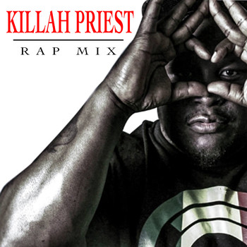 Killah Priest - Killah Priest Rap Mix (Explicit)