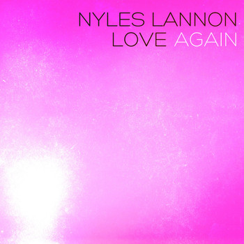 Nyles Lannon - Love Again