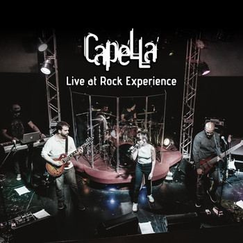 Capella - Live at Rock Experience