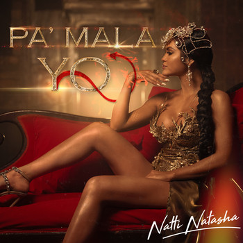 Natti Natasha - Pa' Mala Yo