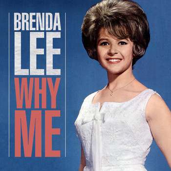 Brenda Lee - Why Me
