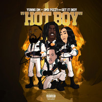 Yunng DM - Hot Boy (feat. Omb Peezy & Get It Indy) (Explicit)