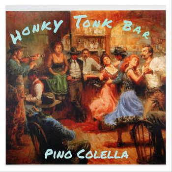 Pino Colella - Honky Tonk Bar