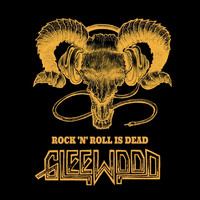 Gleewood - Rock 'n' Roll Is Dead