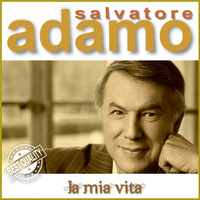 Salvatore Adamo - La Mia Vita