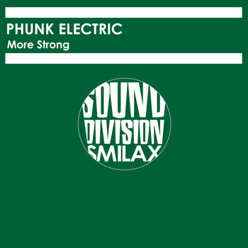 Phunk Electric - More Strong