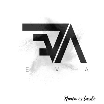 Eva - Nunca Es Tarde (Explicit)