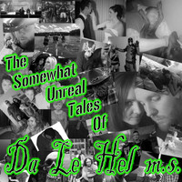 Malyse - The Somewhat Unreal Tales of da Le Hel M.S.