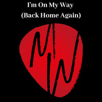 Mark Williams - I'm On My Way (Back Home Again)