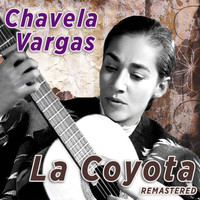 Chavela Vargas - La Coyota (Remastered)