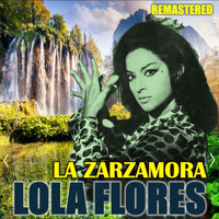 Lola Flores - La Zarzamora (Remastered)