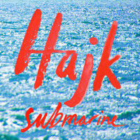Hajk - Submarine