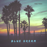 Pablo Nava - Blue Dream