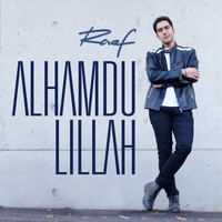 Raef - Alhamdu Lillah