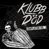 Various Artists - Klubb Död Compilation, Vol. 1