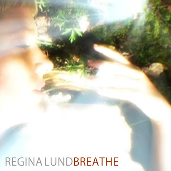Regina Lund - Breathe