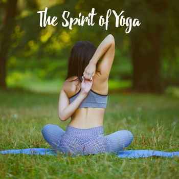 Relaxation And Meditation, Relaxing Spa Music and Peaceful Music - The Spirit of Yoga