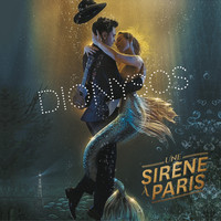 Dionysos - Une sirène à Paris