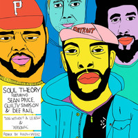 Soul Theory - Dog Without a Leash (Explicit)