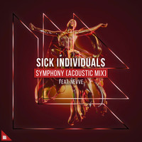 SICK INDIVIDUALS featuring Nevve - Symphony (Acoustic Mix)