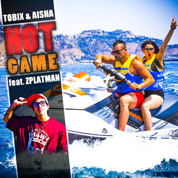 Tobix, Aisha and Zplatman - Hot Game