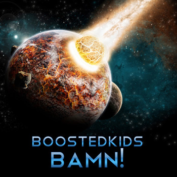 Boostedkids - Bamn!