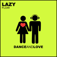 Flow - Lazy