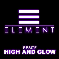 Resize - High and Glow
