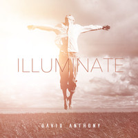 David Anthony - Illuminate