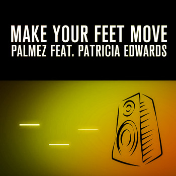 Palmez and Patricia Edwards - Make Your Feet Move