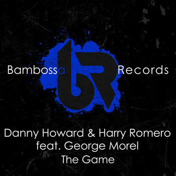 Danny Howard & Harry Romero feat. George Morel - The Game